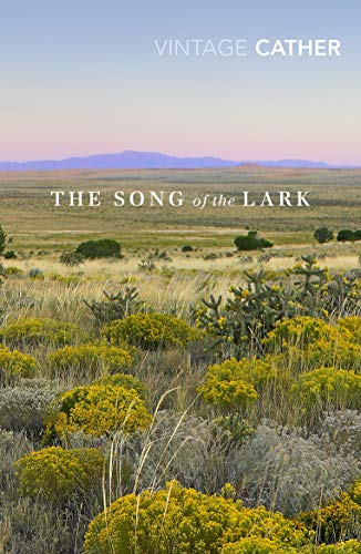 The Song of the Lark (Great Plains Trilogy, 2) von Vintage Classics