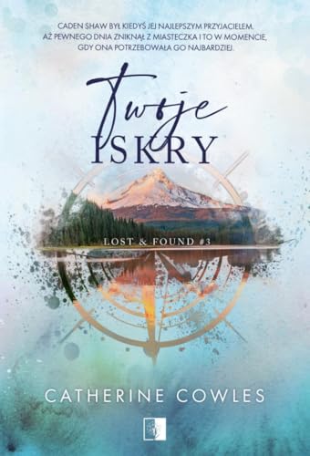 Lost & Found: Lost & Found Tom 3 (3) (Twoje iskry, Band 3)