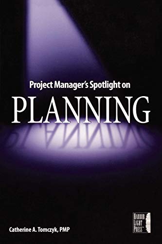 Project Manager's Spotlight on Planning von Jossey-Bass