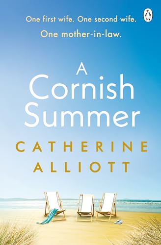 A Cornish Summer: The perfect feel-good summer read about family, love and secrets