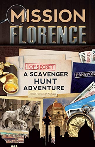 Mission Florence: A Scavenger Hunt Adventure (Travel Book For Kids) von Ingramcontent