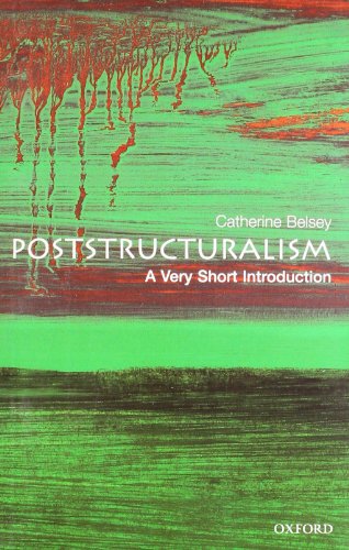 Poststructuralism: A Very Short Introduction (Very Short Introductions)