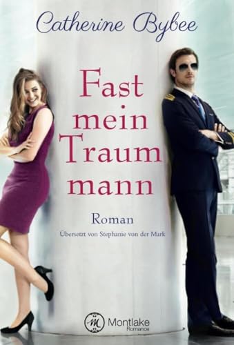 Fast mein Traummann (Not Quite, Band 5)