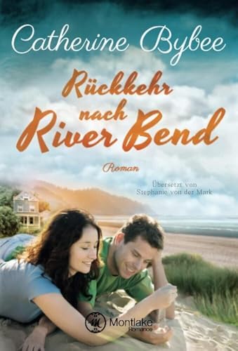 Rückkehr nach River Bend (Happy End in River Bend, Band 2)