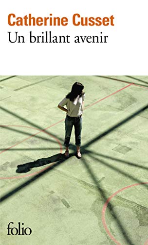 Un brillant avenir: Prix Goncourt des lycéens 2008 von Folio