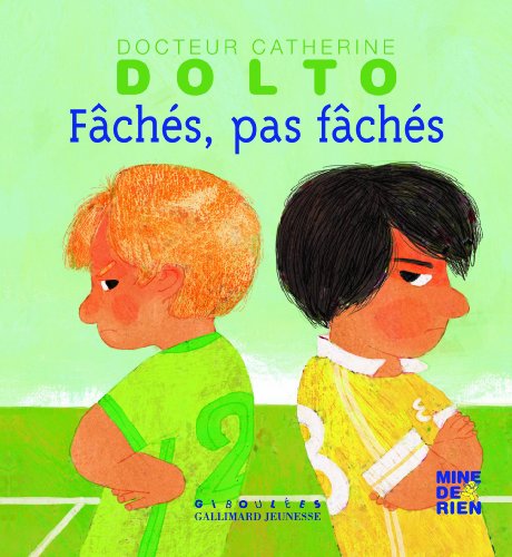 Fâchés, pas fâchés von Gallimard Jeunesse Giboulées