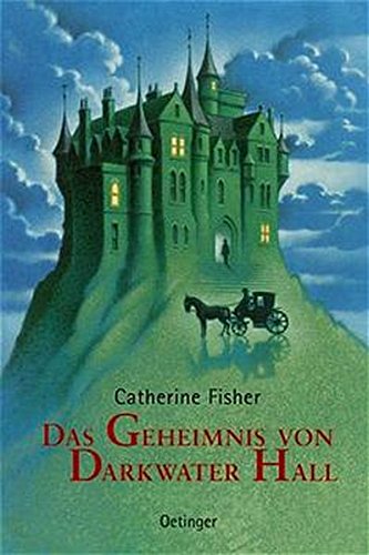 Das Geheimnis von Darkwater Hall von Oetinger