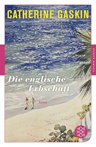 Die englische Erbschaft: Roman von FISCHERVERLAGE