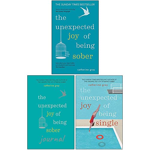 Catherine Gray 3 Books Collection Set (Unexpected Joy of Being Sober, Unexpected Joy of Being Sober Journal & Unexpected Joy of Being Single)