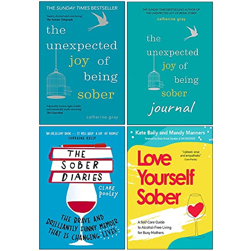 The Unexpected Joy of Being Sober, The Unexpected Joy of Being Sober Journal, The Sober Diaries, Love Yourself Sober 4 Books Collection Set