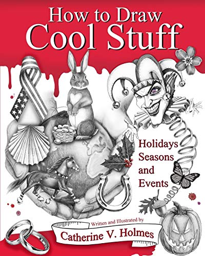 How to Draw Cool Stuff: Holidays, Seasons and Events von Library Tales Publishing