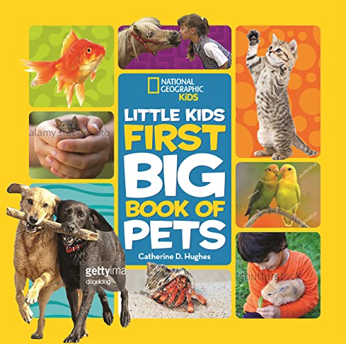 Little Kids First Big Book of Pets (National Geographic Little Kids First Big Books)