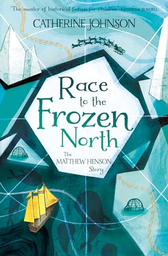 Race to the Frozen North: The Matthew Henson Story: 1