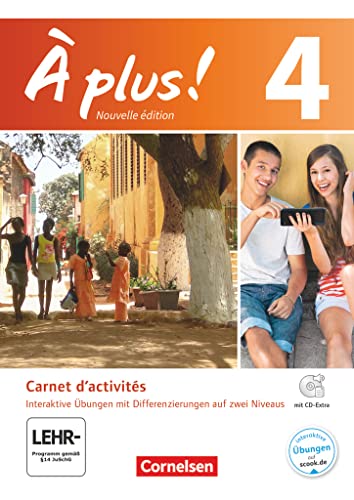 À plus! - Nouvelle édition / Band 4 - Carnet d'activités mit interaktiven Übungen auf scook.de: Mit Audio- und Video-Materialien, eingelegtem ... als 1. und 2. Fremdsprache - Ausgabe 2012)
