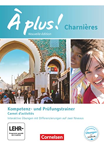 À plus ! - Französisch als 2. und 3. Fremdsprache - Ausgabe 2018 - Charnières: Carnet d'activités - Kompetenztrainer - Carnet d'activités mit ... - Mit Audios online und Lösungen als Download