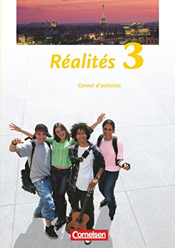 Réalités - Lehrwerk für den Französischunterricht - Aktuelle Ausgabe - Band 3: Carnet d'activités von Cornelsen Verlag GmbH