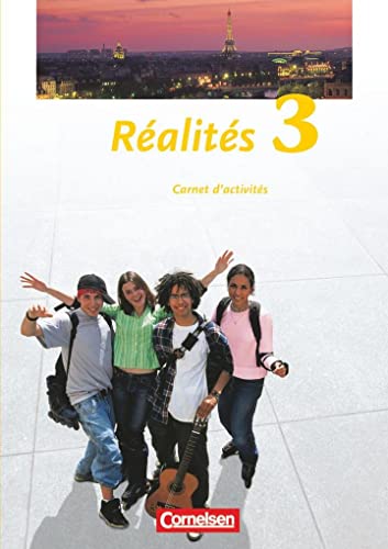 Réalités - Lehrwerk für den Französischunterricht - Aktuelle Ausgabe - Band 3: Carnet d'activités