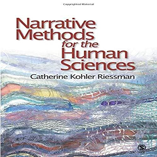 Narrative Methods for the Human Sciences von Sage Publications