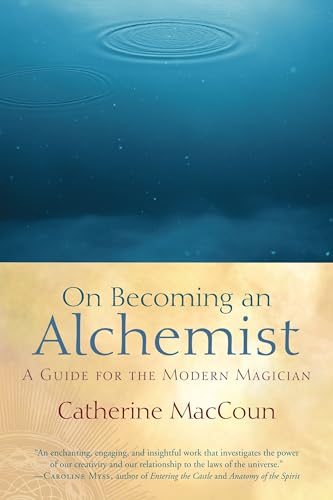 On Becoming an Alchemist: A Guide for the Modern Magician von Trumpeter