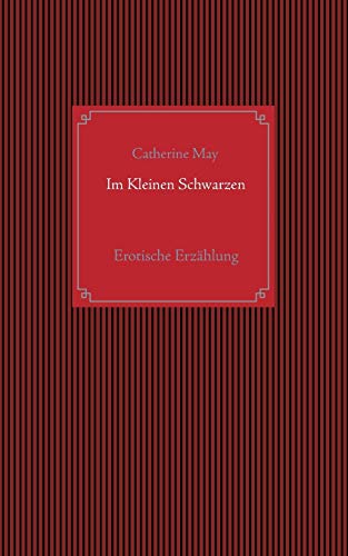 Im Kleinen Schwarzen: Erotische Erzählung (Crossdresser-Erzählungen)