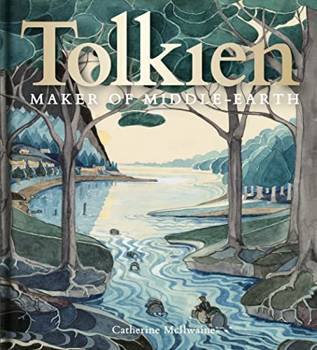 Tolkien: Maker of Middle-Earth von University of Chicago Pr.