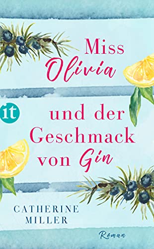 Miss Olivia und der Geschmack von Gin: Roman (insel taschenbuch)