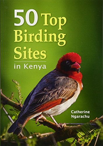 50 Top Birding Sites in Kenya von Penguin Random House South Africa