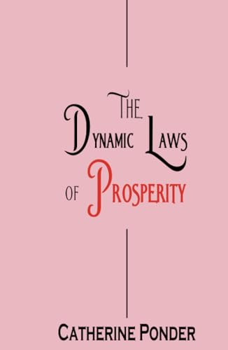 The Dynamic Laws of Prosperity von Zinc Read