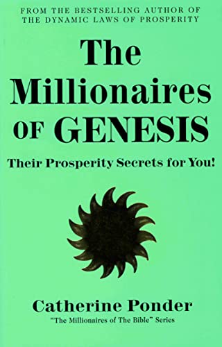 The Millionaires of Genesis: Their Prosperity Secrets for You! (The Millionaires of the Bible Series) von DeVorss & Company