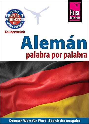 Alemán (Deutsch als Fremdsprache, spanische Ausgabe): Reise Know-How Kauderwelsch
