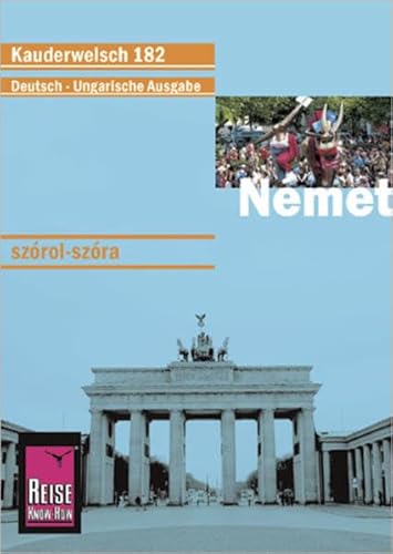 Német (Deutsch als Fremdsprache, ungarische Ausgabe): Reise Know-How Kauderwelsch