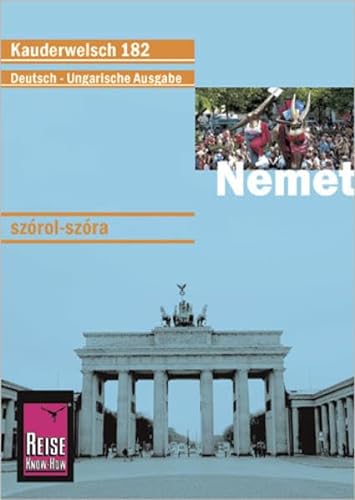 Német (Deutsch als Fremdsprache, ungarische Ausgabe): Reise Know-How Kauderwelsch