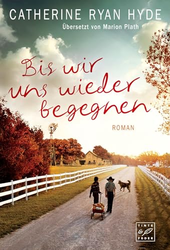 Bis wir uns wieder begegnen: Roman von Tinte & Feder
