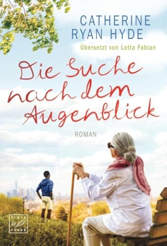 Die Suche nach dem Augenblick: Roman