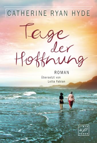 Tage der Hoffnung: Roman von Tinte & Feder