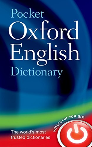 Pocket Oxford English Dictionary: Over 120,000 words, phrases, and definitions