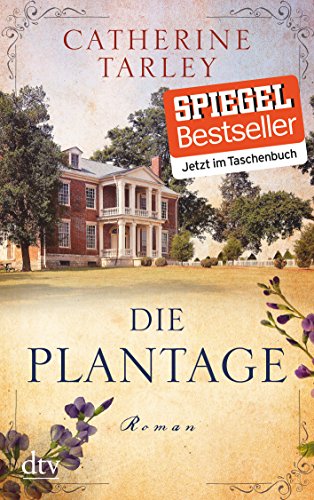 Die Plantage: Roman von dtv Verlagsgesellschaft