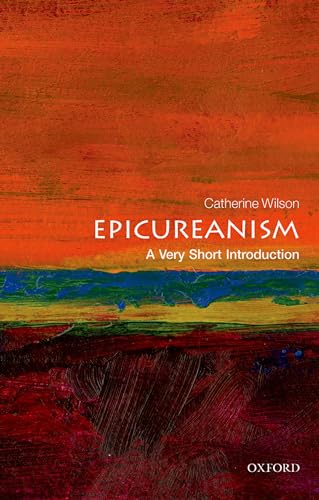 Epicureanism: A Very Short Introduction (Very Short Introductions) von Oxford University Press