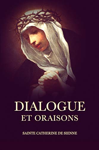 Dialogue: Et Oraisons
