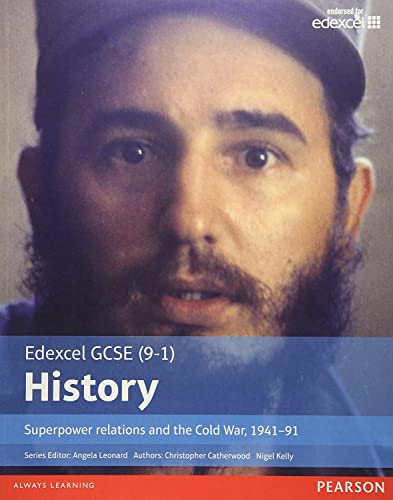 Edexcel GCSE (9-1) History: Superpower relations and the Cold War, 1941–91 (EDEXCEL GCSE HISTORY (9-1)) von Pearson