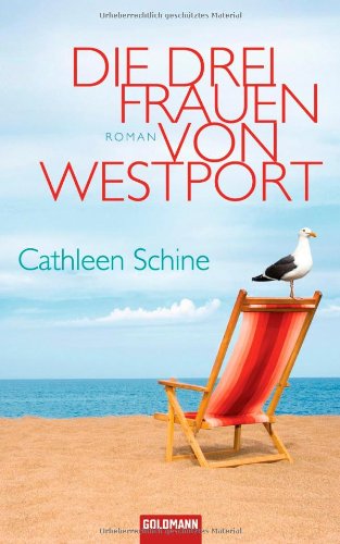 Die drei Frauen von Westport: Roman von Goldmann Verlag