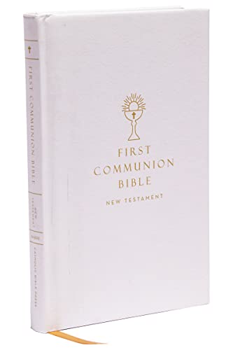 NABRE, New American Bible, Revised Edition, Catholic Bible, First Communion Bible: New Testament, Hardcover, White: Holy Bible NABRE, New American Bible, Revised Edition, Catholic Bible, First Communion Bible: New Testament, Hardcover, White: Holy Bible