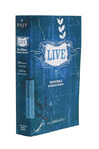 NRSV, LIVE, Catholic Edition, Youth Bible, Paperback: Youth Bible, Catholic Edition NRSV, LIVE, Catholic Edition, Youth Bible, Paperback: Youth Bible, Catholic Edition
