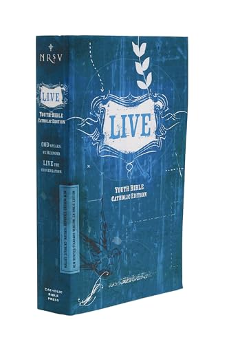 NRSV, LIVE, Catholic Edition, Youth Bible, Paperback: Youth Bible, Catholic Edition