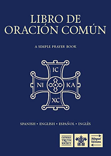 Libro de Oracion Comun - Spanish Simple Prayer Book Libro de Oracion Comun - Spanish Simple Prayer Book von Catholic Truth Society
