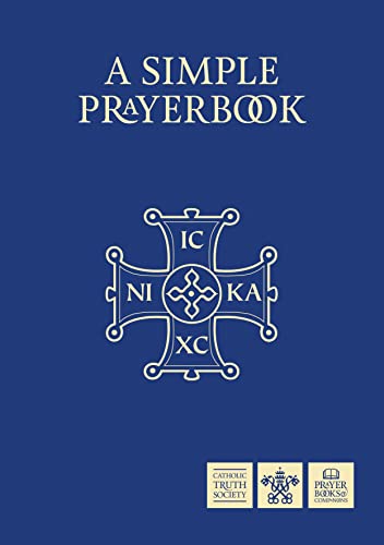 Simple Prayer Book (Gift Edition): Deluxe von Catholic Truth Society