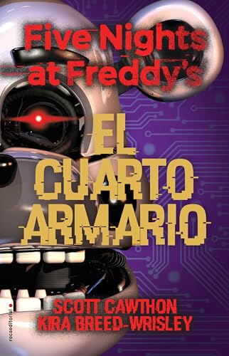 Five Nights at Freddys. El Cuarto Armario (Roca Juvenil, Band 3)