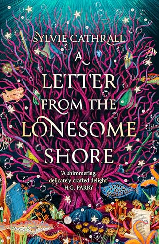 A Letter from the Lonesome Shore: the enchanting and heart-warming magical academia romance! (The Sunken Archive) von Orbit