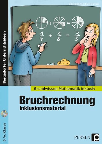 Bruchrechnung - Inklusionsmaterial: (5. und 6. Klasse) (Grundwissen)