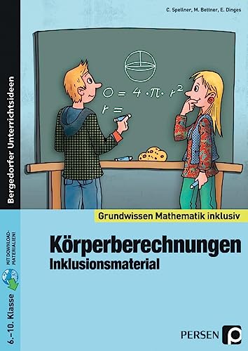 Körperberechnungen - Inklusionsmaterial: (6. bis 10. Klasse) (Grundwissen)